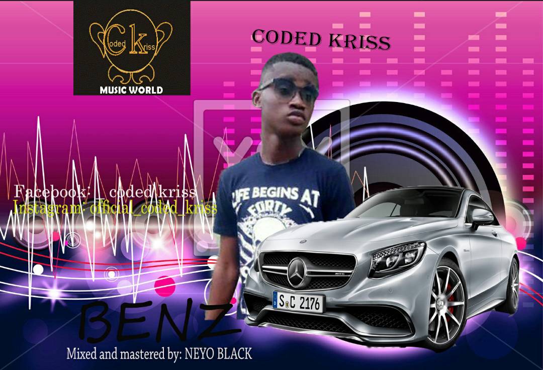 [MUSIC] Coded Kriss – ‘BENZ’