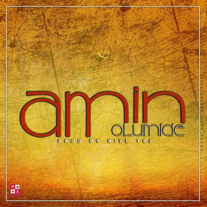 MUSIC: Olumide – Amin (Prod. by Kiel Tee)