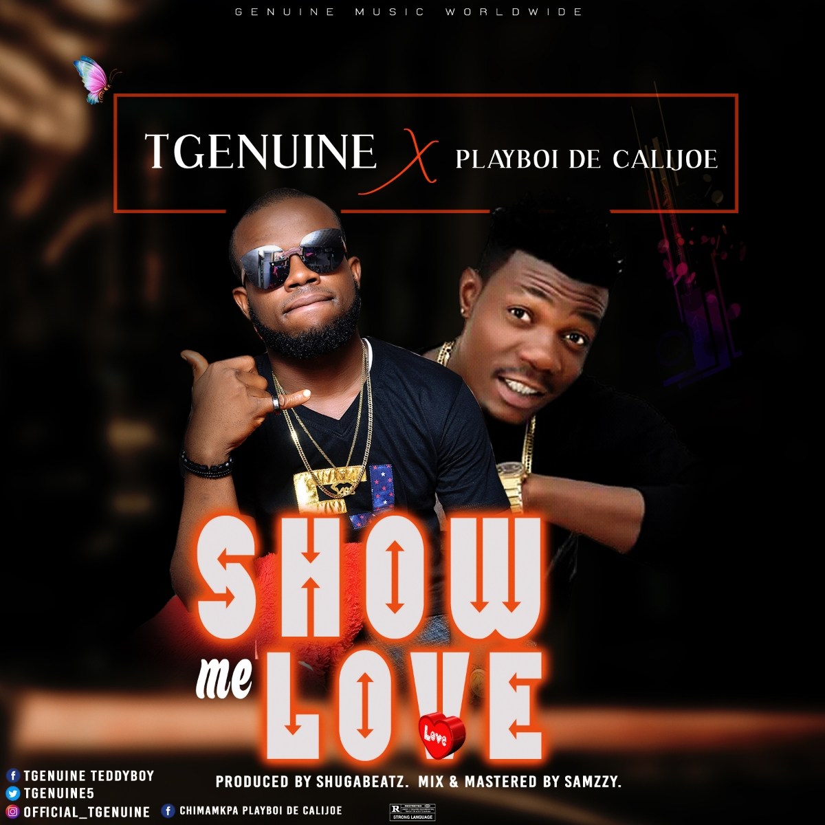 [Music] TGenuine – Show Me Love ft. Play Boi De Calijoe