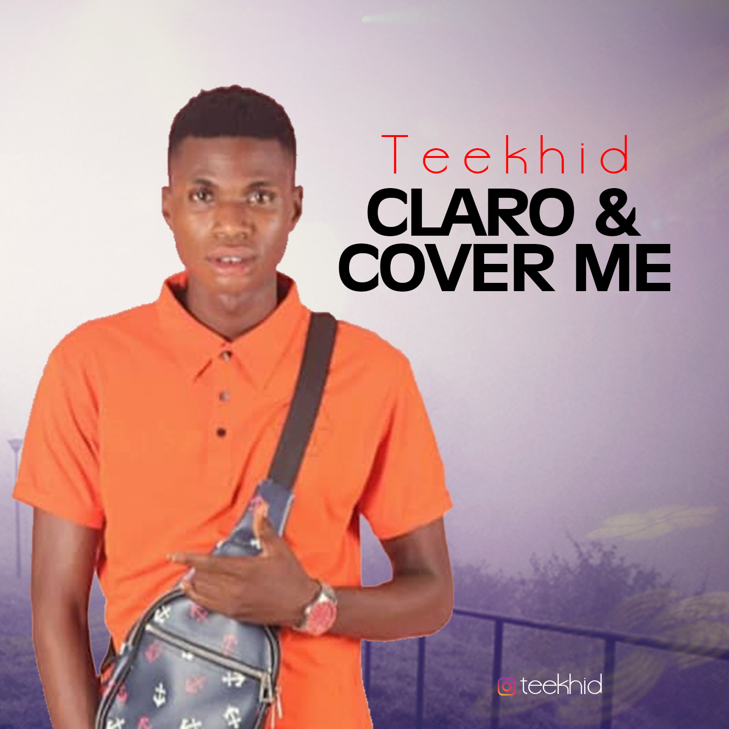 [Music] Teekhid – Claro & Cover Me