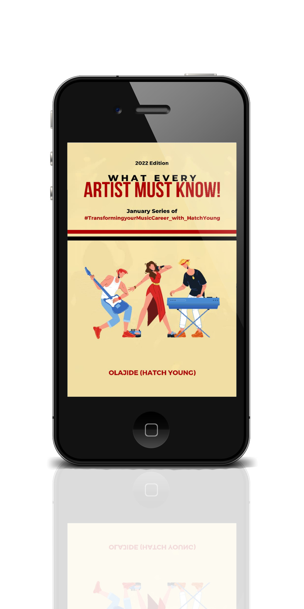 WHAT EVERY ARTIST MUST KNOW BY OLAJIDE (HATCH YOUNG) ll Get Free Ebook!